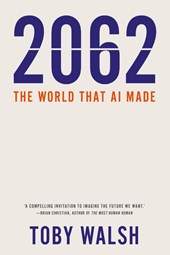 2062: The World that AI Made