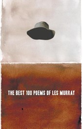 The Best 100 Poems of Les Murray