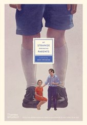 Sworder, Z: My Strange Shrinking Parents
