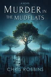 Murder in the Mudflats
