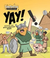 YAY! Shouts the Exclamation Mark