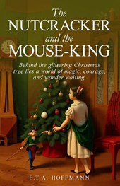 The Nutcracker and the Mouse-King