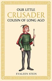 Our little Crusader cousin of long ago