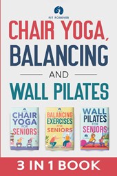 Chair Yoga, Balancing and Wall Pilates