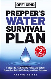 Off The Grid Prepper's Water Survival Plan