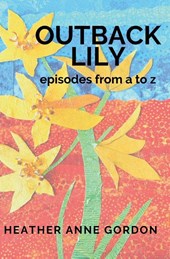 Outback Lily - episodes from a to z