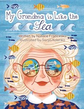 My Grandma is Like the Sea