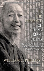 In The Presence Of Cheng Man-Ch'ing