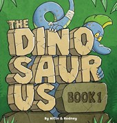 The Dinosaurus Book 1