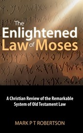 Robertson, M: Enlightened Law of Moses