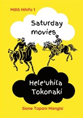 Saturday Movies Hele'uhila Tokonaki