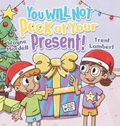 You WILL NOT Peek at Your Present!
