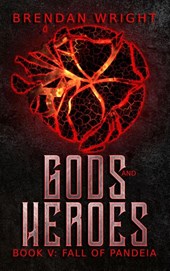 Gods and Heroes Book 5