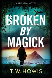 Broken by Magick