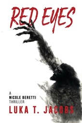 Red Eyes: A Nicole Beretti Thriller