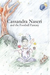Cassandra Naseri and the Football Fantasy