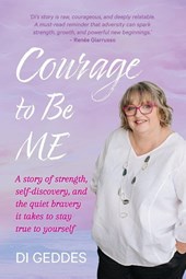 Courage to Be Me