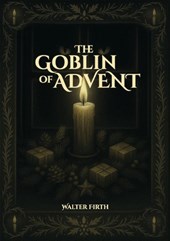 The Goblin of Advent