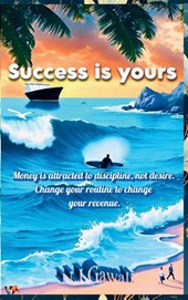 SUCCESS IS YOURS