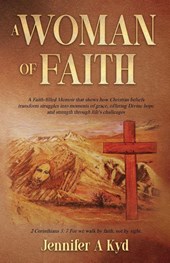 A WOMAN OF FAITH