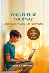Your Future, Your Way