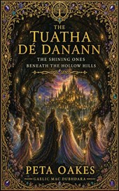The Tuatha Dé Danann