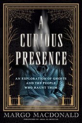A Curious Presence