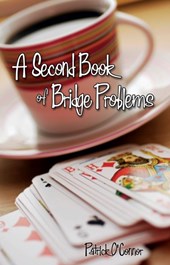 A Second Book of Bridge Problems
