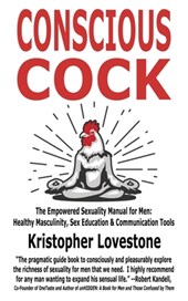 Conscious Cock