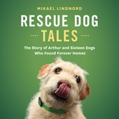 Lindnord, M: Rescue Dog Tales