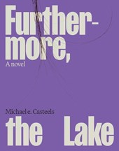 Furthermore, the Lake: Volume 3