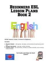 Beginners ESL Lesson Plans Book 2