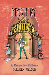 A Recipe for Robbery: Mystery at the Biltmore #3