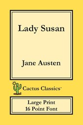 Lady Susan (Cactus Classics Large Print)