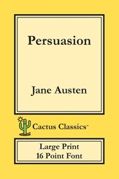 Persuasion (Cactus Classics Large Print)