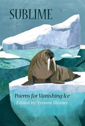 Sublime: Poems for Vanishing Ice