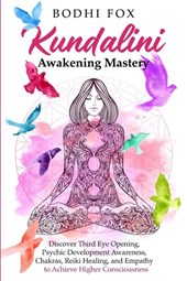 Kundalini Awakening Mastery