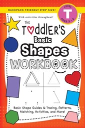 The Toddler's Basic Shapes Workbook