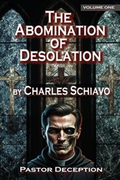 The Abomination of Desolation - Volume One