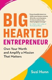 Big-Hearted Entrepreneur