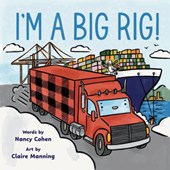 I'm a Big Rig!