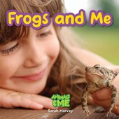 Frogs and Me