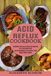 Acid Reflux Cookbook