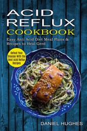 Acid Reflux Cookbook