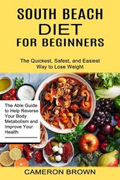 South Beach Diet for Beginners