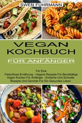 Vegan Kochbuch Fur Anfanger