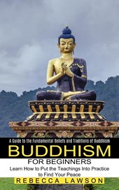 Buddhism for Beginners
