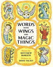 Burgess, M: Words with Wings and Magic Things