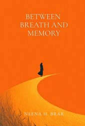 Between Breath and Memory