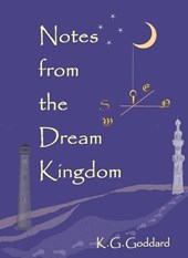 Notes from the Dream Kingdom